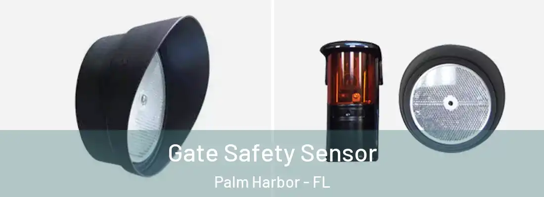 Gate Safety Sensor Palm Harbor - FL